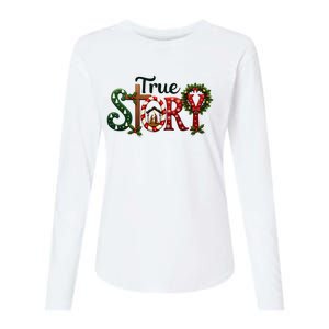 True Story Nativity Scene Christmas Jesus Christian Gifts Womens Cotton Relaxed Long Sleeve T-Shirt