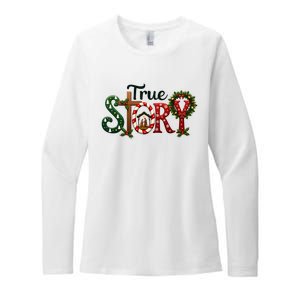 True Story Nativity Scene Christmas Jesus Christian Gifts Womens CVC Long Sleeve Shirt