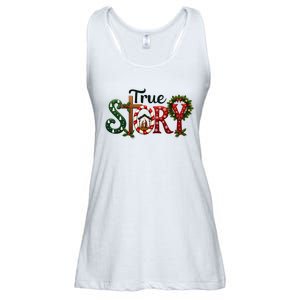 True Story Nativity Scene Christmas Jesus Christian Gifts Ladies Essential Flowy Tank