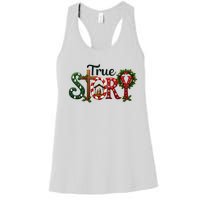 True Story Nativity Scene Christmas Jesus Christian Gifts Women's Racerback Tank