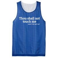 Thou Shall Not Touch Me Don’t Try Me 24:7 Gift Mesh Reversible Basketball Jersey Tank