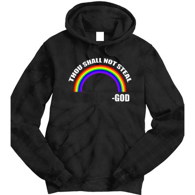 Thou Shall Not Steal Gods Rainbow Tie Dye Hoodie