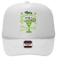 This Senorita Needs A Margarita Drink Cinco De Mayo Mexican High Crown Mesh Back Trucker Hat