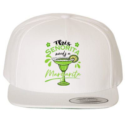 This Senorita Needs A Margarita Drink Cinco De Mayo Mexican Wool Snapback Cap