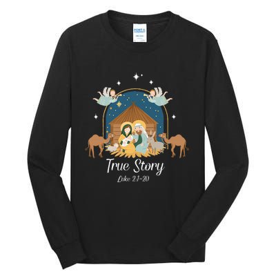 True Story Nativity Scene Christmas Baby Jesus Christian  Tall Long Sleeve T-Shirt