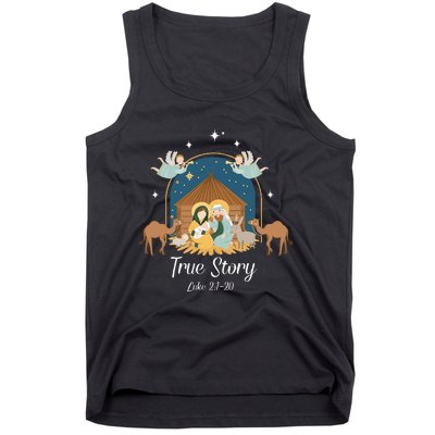 True Story Nativity Scene Christmas Baby Jesus Christian  Tank Top