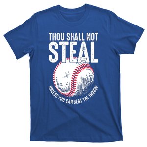 Thou Shall Not Steal Baseball Funny Gift T-Shirt