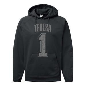 Teresa Supporter Number 1 Biggest Fan Performance Fleece Hoodie