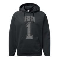 Teresa Supporter Number 1 Biggest Fan Performance Fleece Hoodie