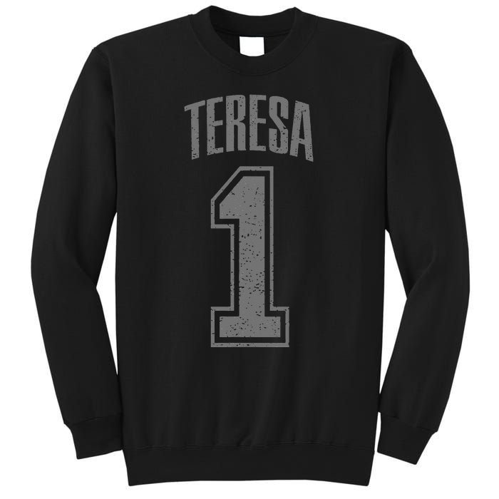 Teresa Supporter Number 1 Biggest Fan Sweatshirt