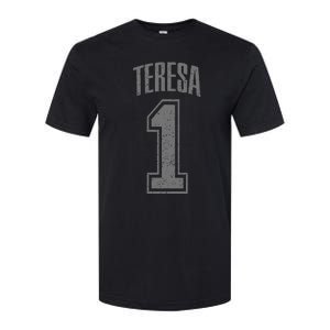 Teresa Supporter Number 1 Biggest Fan Softstyle CVC T-Shirt