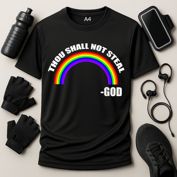 Thou Shall Not Steal Gods Rainbow Cooling Performance Crew T-Shirt