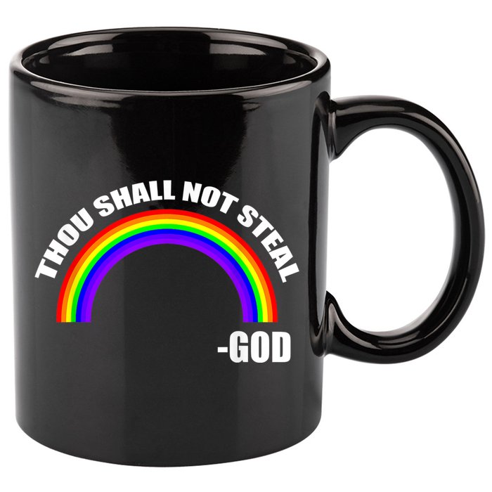 Thou Shall Not Steal Gods Rainbow 11oz C Handle Ceramic Mug