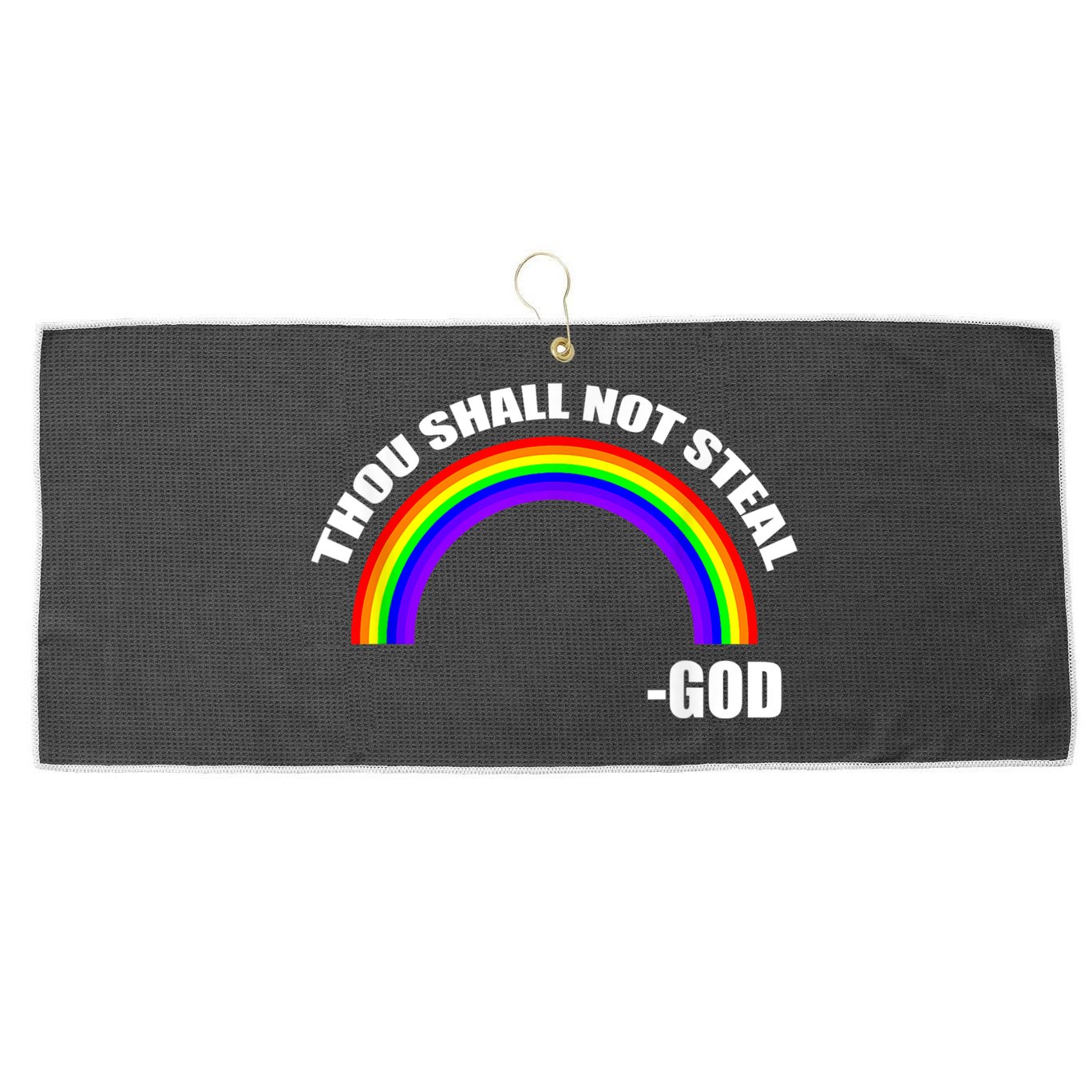 Thou Shall Not Steal Gods Rainbow Large Microfiber Waffle Golf Towel
