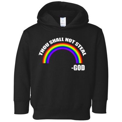 Thou Shall Not Steal Gods Rainbow Toddler Hoodie
