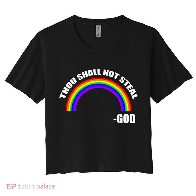 Thou Shall Not Steal Gods Rainbow Crop Top