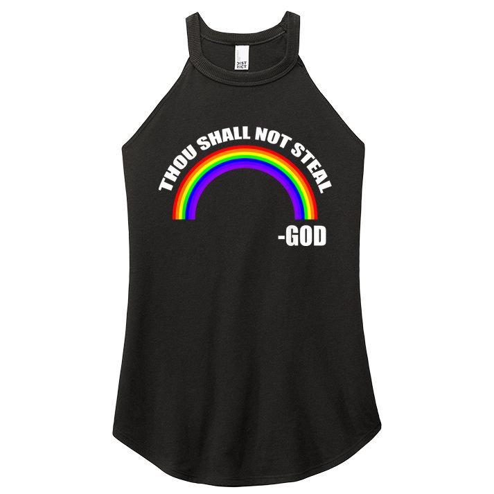 Thou Shall Not Steal Gods Rainbow Women's Perfect Tri Rocker Tank