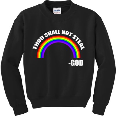 Thou Shall Not Steal Gods Rainbow Kids Sweatshirt