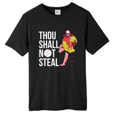 Thou Shall Not Steal Baseball Gift Tall Fusion ChromaSoft Performance T-Shirt