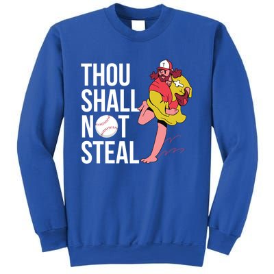 Thou Shall Not Steal Baseball Gift Sweatshirt