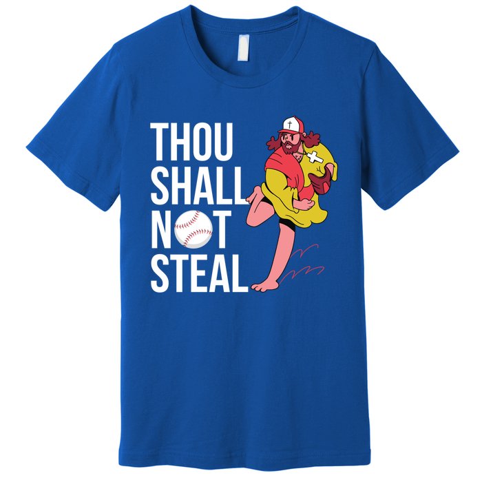 Thou Shall Not Steal Baseball Gift Premium T-Shirt