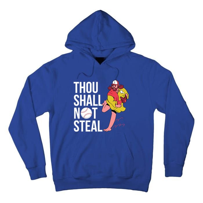 Thou Shall Not Steal Baseball Gift Tall Hoodie