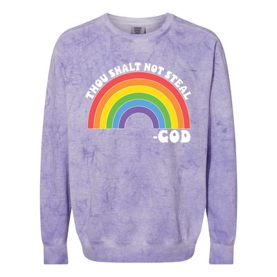 Thou Shall Not Steal Exodus 20:15 Rainbow Shalt Not Steal Gift Colorblast Crewneck Sweatshirt