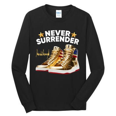 Trump Sneakers Never Surrender Tall Long Sleeve T-Shirt