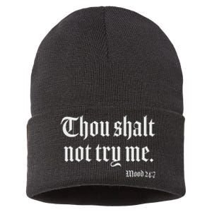 Thou Shalt Not Try Me Mood 24 7 Sustainable Knit Beanie