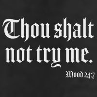 Thou Shalt Not Try Me Mood 24 7 Golf Towel