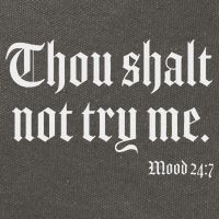 Thou Shalt Not Try Me Mood 24 7 Cotton Canvas Backpack