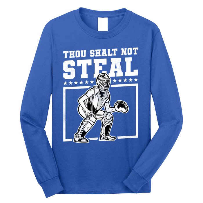 Thou Shalt Not Steal Baseball Cool Gift Long Sleeve Shirt