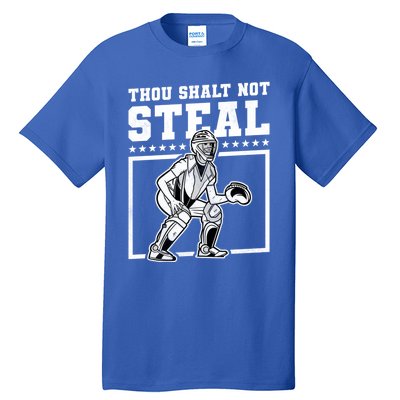 Thou Shalt Not Steal Baseball Cool Gift Tall T-Shirt