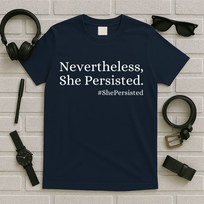 That Says Nevertheless She Persisted T-Shirt