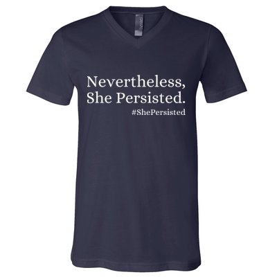 That Says Nevertheless She Persisted V-Neck T-Shirt