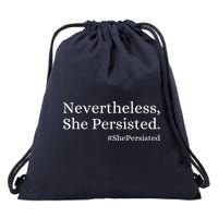 That Says Nevertheless She Persisted Drawstring Bag