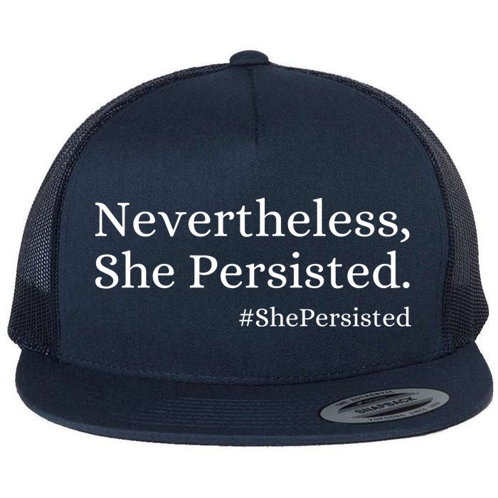 That Says Nevertheless She Persisted Flat Bill Trucker Hat