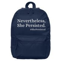 That Says Nevertheless She Persisted 16 in Basic Backpack