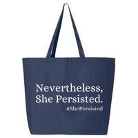 That Says Nevertheless She Persisted 25L Jumbo Tote