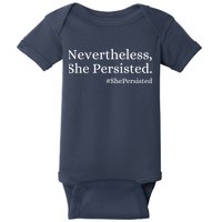 That Says Nevertheless She Persisted Baby Bodysuit