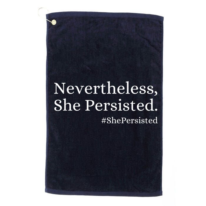 That Says Nevertheless She Persisted Golf Towel