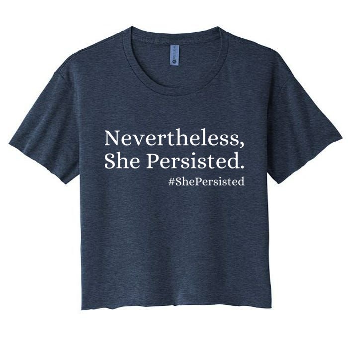 That Says Nevertheless She Persisted Crop Top