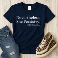 That Says Nevertheless She Persisted Womens T-Shirt