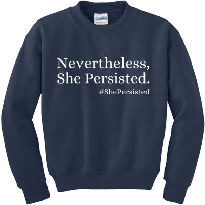 That Says Nevertheless She Persisted Kids Sweatshirt