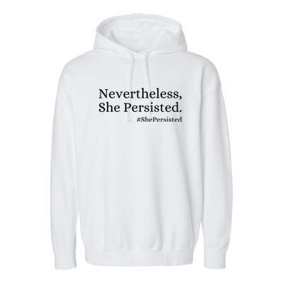 That Says Nevertheless She Persisted Garment-Dyed Fleece Hoodie