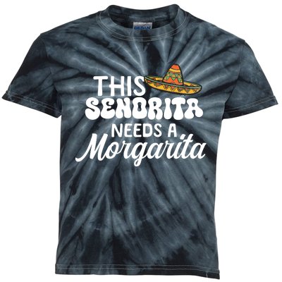 This Senorita Needs A Margarita Cinco De Mayo Celebration Kids Tie-Dye T-Shirt