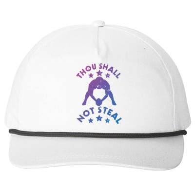 Thou Shall Not Steal Funny Baseball Softball Catcher Great Gift Snapback Five-Panel Rope Hat