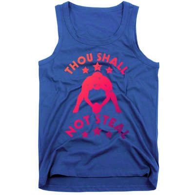 Thou Shall Not Steal Funny Baseball Softball Catcher Great Gift Tank Top