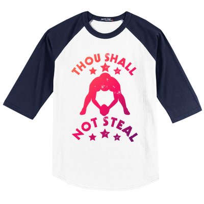 Thou Shall Not Steal Funny Baseball Softball Catcher Great Gift Baseball Sleeve Shirt