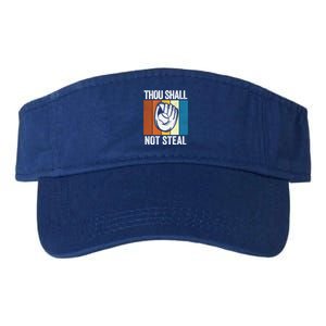 Thou Shall Not Steal Funny Baseball Gift Valucap Bio-Washed Visor